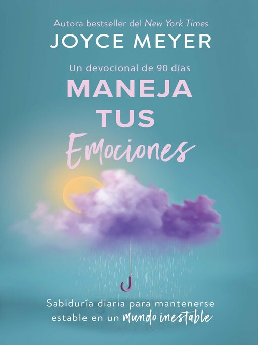 Title details for Maneja tus emociones (Un devocional de 90 días) by Joyce Meyer - Available